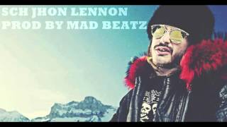 Sch John Lennon (PROD BY MAD BEATZ)