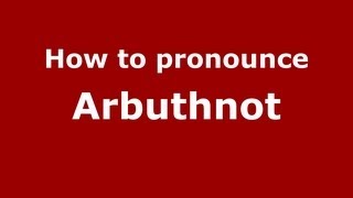 How to pronounce Arbuthnot