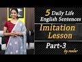 Imitation Lesson Part 3 In Tamil By Malar Kaizen English