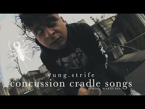 yung.strife - concussion cradle songs (music video)