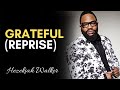 Grateful Reprise Hezekiah Walker LFC