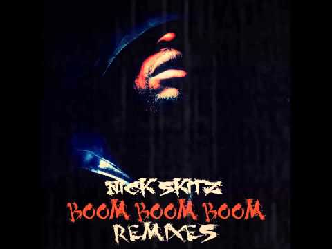 Nick Skitz - Boom Boom Boom (Section 1 Remix)