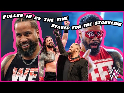How Fineology and The Bloodline randomly turned me into a WWE Fan