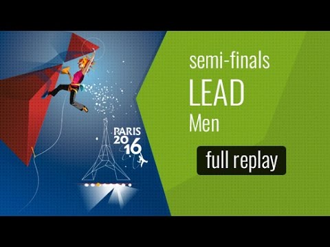 IFSC World Championships Paris 2016 - Lead - Semi-Final - Men