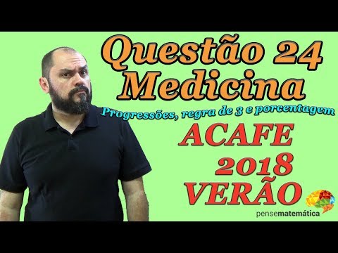 Questão 24 de Matemática - ACAFE 2018 Verão Medicina