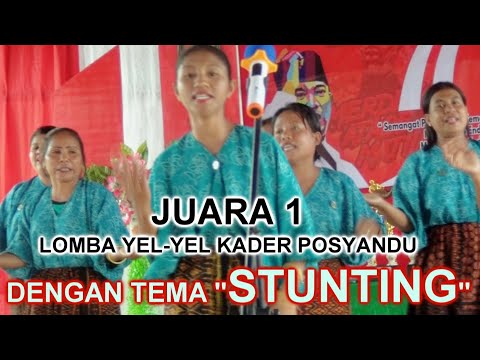 Juara 1 Yel-Yel Kader Posyandu (Dengan Tema STUNTING) Kabupaten Ende 2022