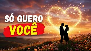 Só Quero Você ❤️ Carta de Amor Emocionante e Tocante
