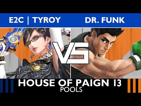 [House of Paign 13] Pools: E2C | Tyroy (Bayonetta) vs. Dr. Funk (Little Mac)