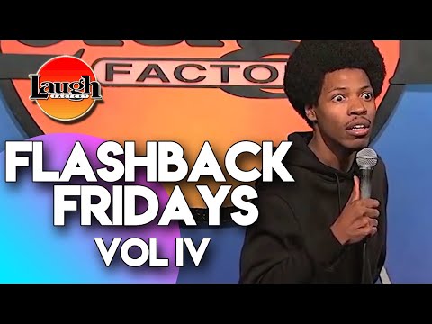 Flashback Fridays | Vol IV | Laugh Factory Stand Up Comedy