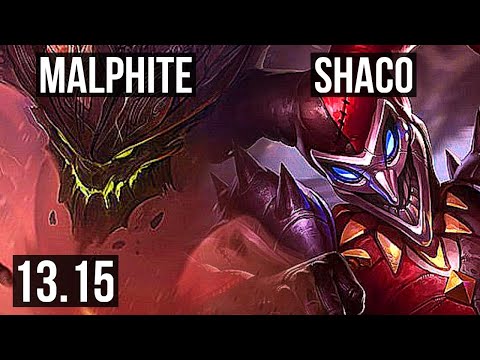 MALPH vs SHACO (TOP) | 2/0/6, Rank 15 Malph | NA Grandmaster | 13.15