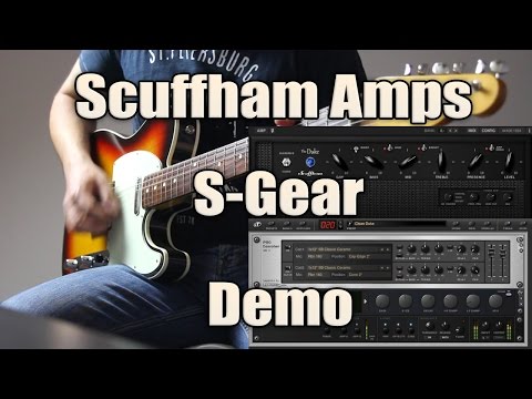 Scuffham Amps S-GEAR - Demo