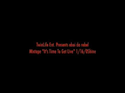 EBOI - Time 2 Get Live