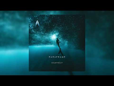 PARAFRAME - Heartbeat