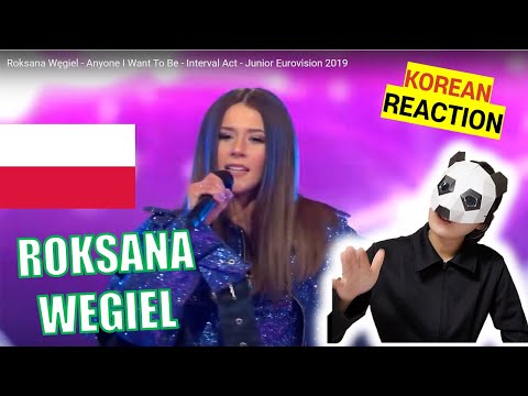 KOREAN React To Roksana Węgiel - Anyone I Want To Be - Interval Act - Junior Eurovision 2019