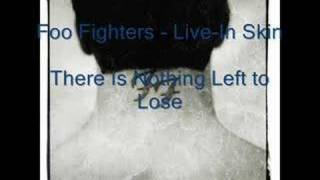 Foo Fighters - Live-In Skin