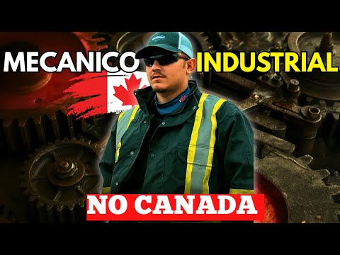 MECÂNICO INDUSTRIAL NO CANADA: Salário, Red Seal e Como Conseguir Job Offer