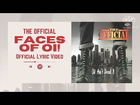 The Official - Faces Of Oi! (Official Lyric Video)
