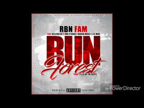 (RBNGANG) RUN FORREST-Kellyboi Bc xRbn Stunna xMurda Money xLil Mike