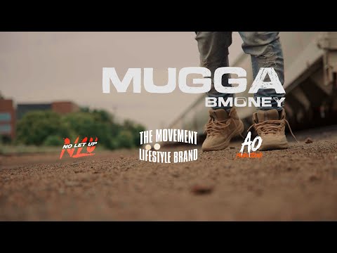 NLU B Money - Mugga (Official Video)