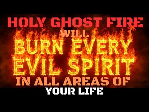 Burn Every Evil Spirit | Deliverance from Demonic Attacks, Witchcraft & Hidden Curses