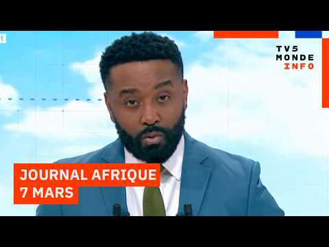 Le journal Afrique du samedi 7 mars 2026