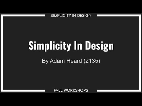 Fall Workshops 2020 - Simplicity in Design