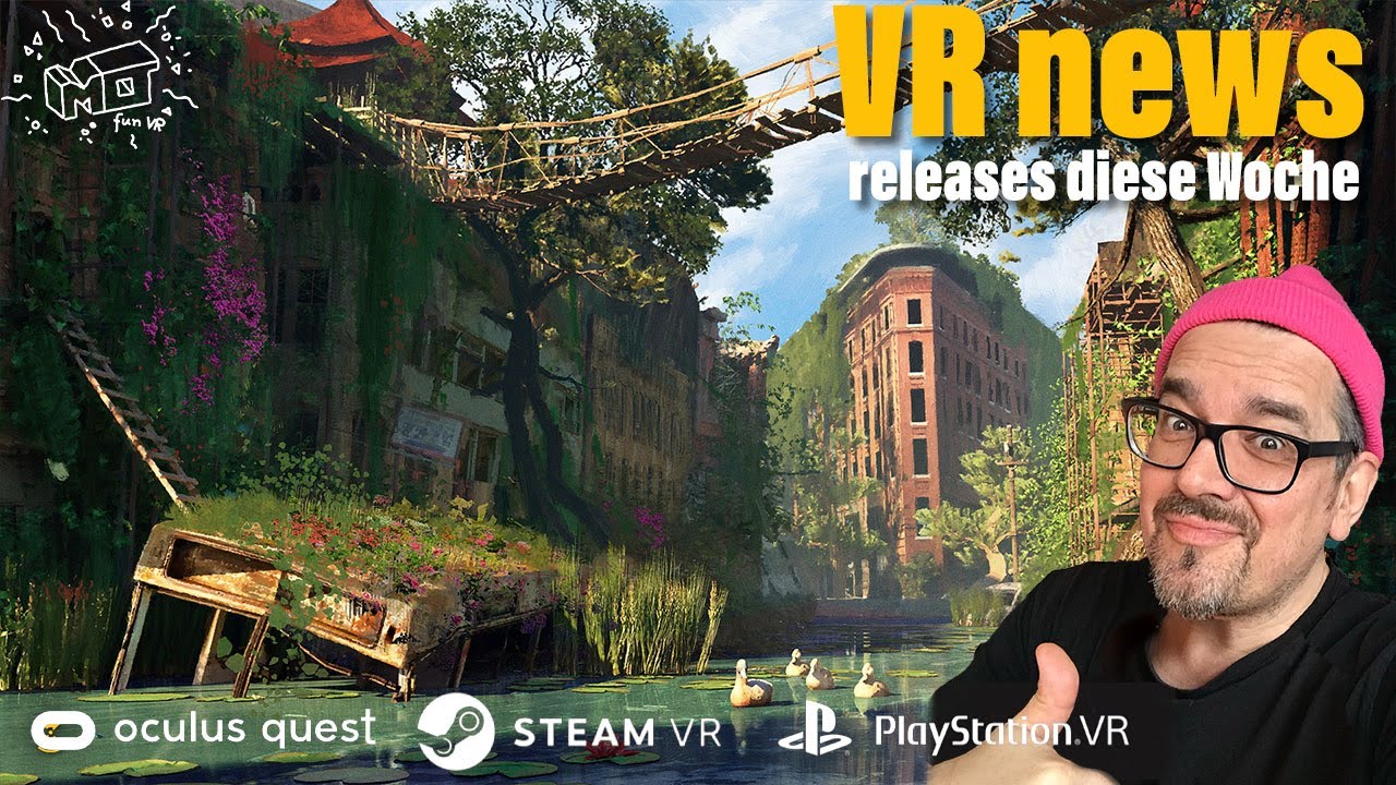 mo fun VR - VR news & Spiele releases diese Woche / deutsch