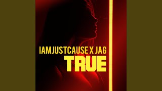 True (feat. JAG &amp; Jack Marzilla)