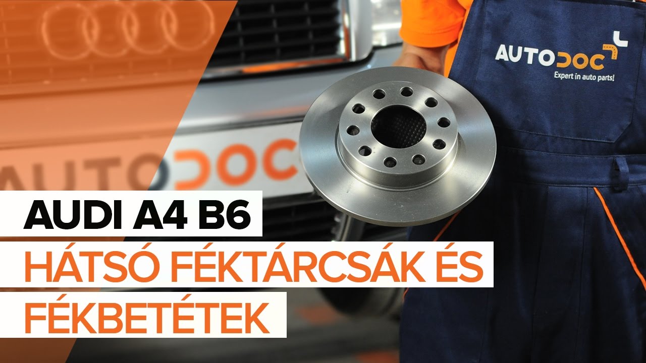 Hátsó fékbetétek-csere Audi A4 B6 gépkocsin – Útmutató