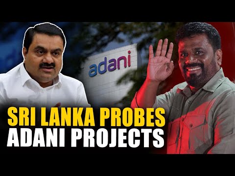 Sri Lanka weighing US bribery accusations against Adani Group