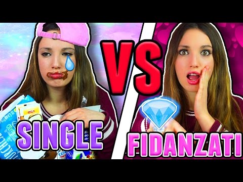 SINGLE VS FIDANZATI