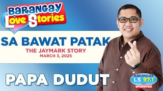 Download lagu SA BAWAT PATAK - JAYMARK | Papa Dudut | Barangay Love Stories mp3 Download lagu SA BAWAT PATAK - JAYMARK | Papa Dudut | Barangay Love Stories mp3