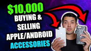 How to Make Money Selling Apple/Android Accessories