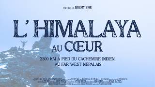 L'HIMALAYA AU CŒUR (Bande Annonce)