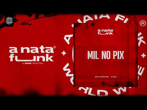 MC Alvinho SP - Mil no Pix (DJ Gu) [Áudio Oficial]