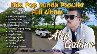 Download lagu Pop Sunda Atep Galura Full Album Terbaik | Lagu Sunda Viral Paling Dicari mp3