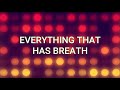 EVERYTHING THAT HAS BREATH (Lyrics) - Hillsong Worship