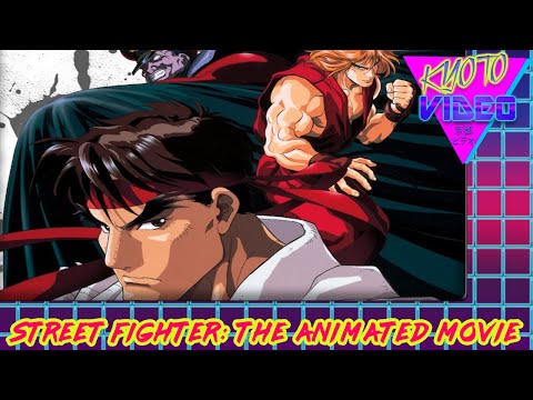 Street Fighter II: The Animated Movie | KYOTO VIDEO