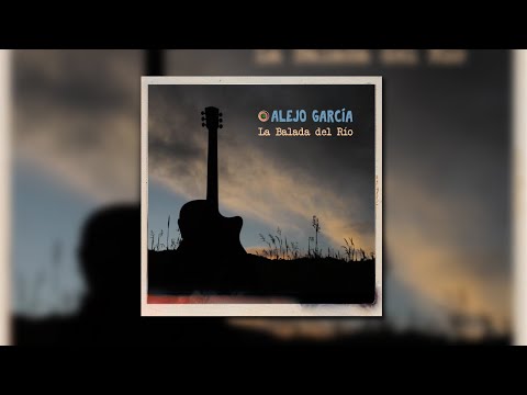 Alejo García - La Balada del Río (Álbum Completo)