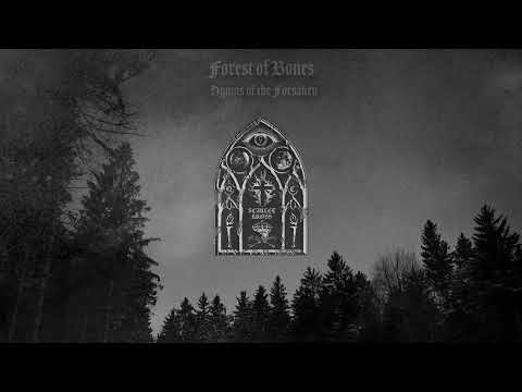 Forest of Bones - Hymns of the Forsaken (Remastered)