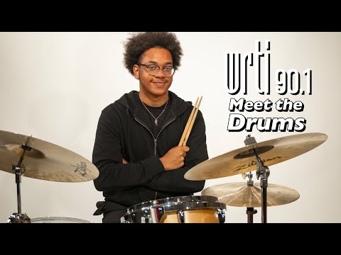 Meet the DRUMS! | WRTI-FM Meet the Instruments