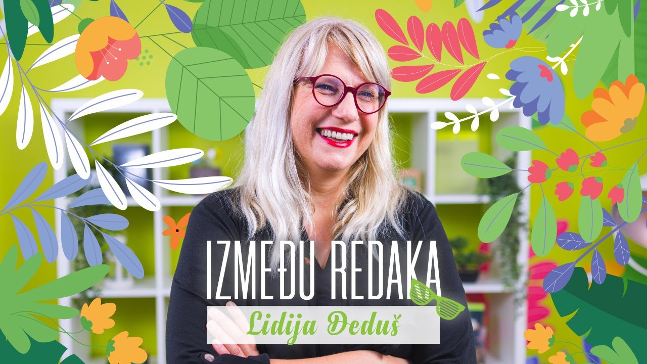 Između redaka #106 - Lidija Deduš