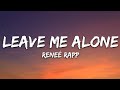 Reneé Rapp Leave Me Alone Lyrics