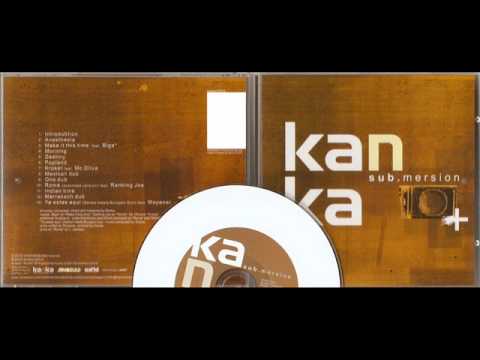 Kanka feat Moyenei - Ya Estas Aqui