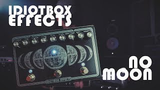 Video thumbnail for Idiotbox Effects: No Moon by Demos In The Dark