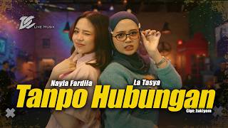 Download lagu NAYLA FARDILA FEAT LA TASYA - TANPO HUBUNGAN ( LIVE MUSIC VIDEO) | DC MUSIK mp3 Download lagu NAYLA FARDILA FEAT LA TASYA - TANPO HUBUNGAN ( LIVE MUSIC VIDEO) | DC MUSIK mp3