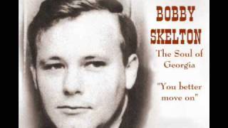 Soul Of Georgia Featuring Bobby Skel (Skelton) - You Better Move On