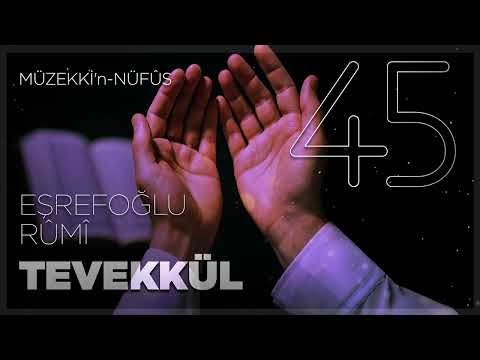 Tevekkül - 45.Bölüm - 🎧 Sesli Kitap