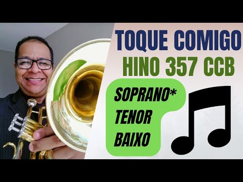 357 CCB Série TOQUE COMIGO "Face a face O verei" Vildomar Miquilino Trombone