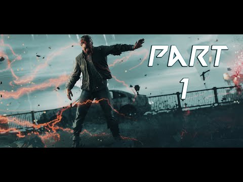 QUANTUM BREAK (2016) WALKTHROUGH GAMEPLAY PART 1